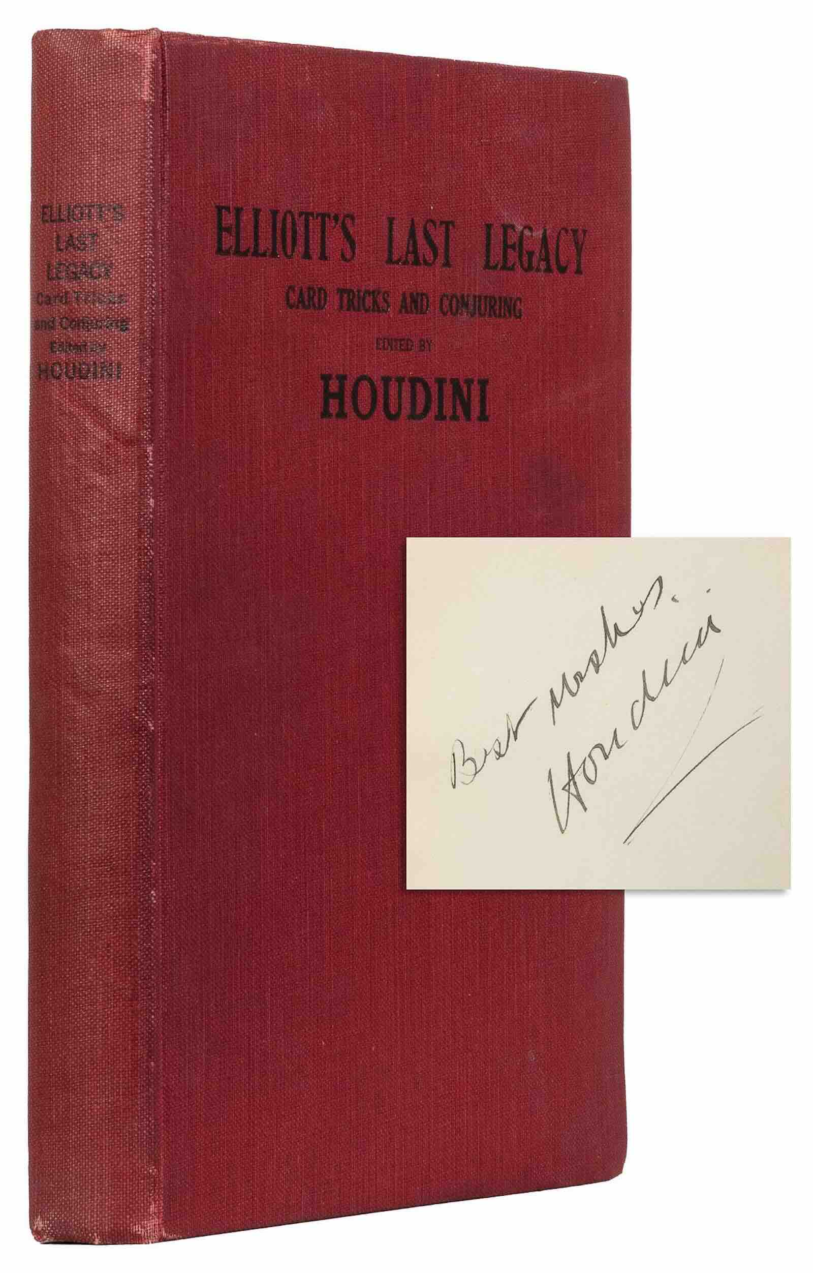 Elliott’s Last Legacy edited by Harry Houdini